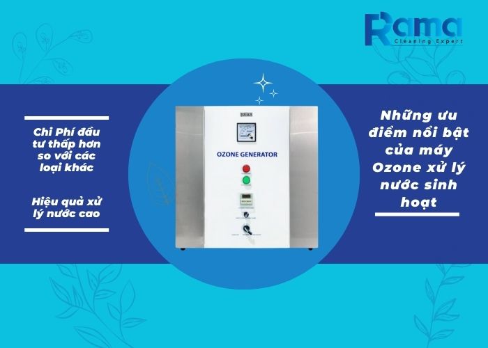 Những ưu điểm nổi bật của máy Ozone xử lý nước sinh hoạt