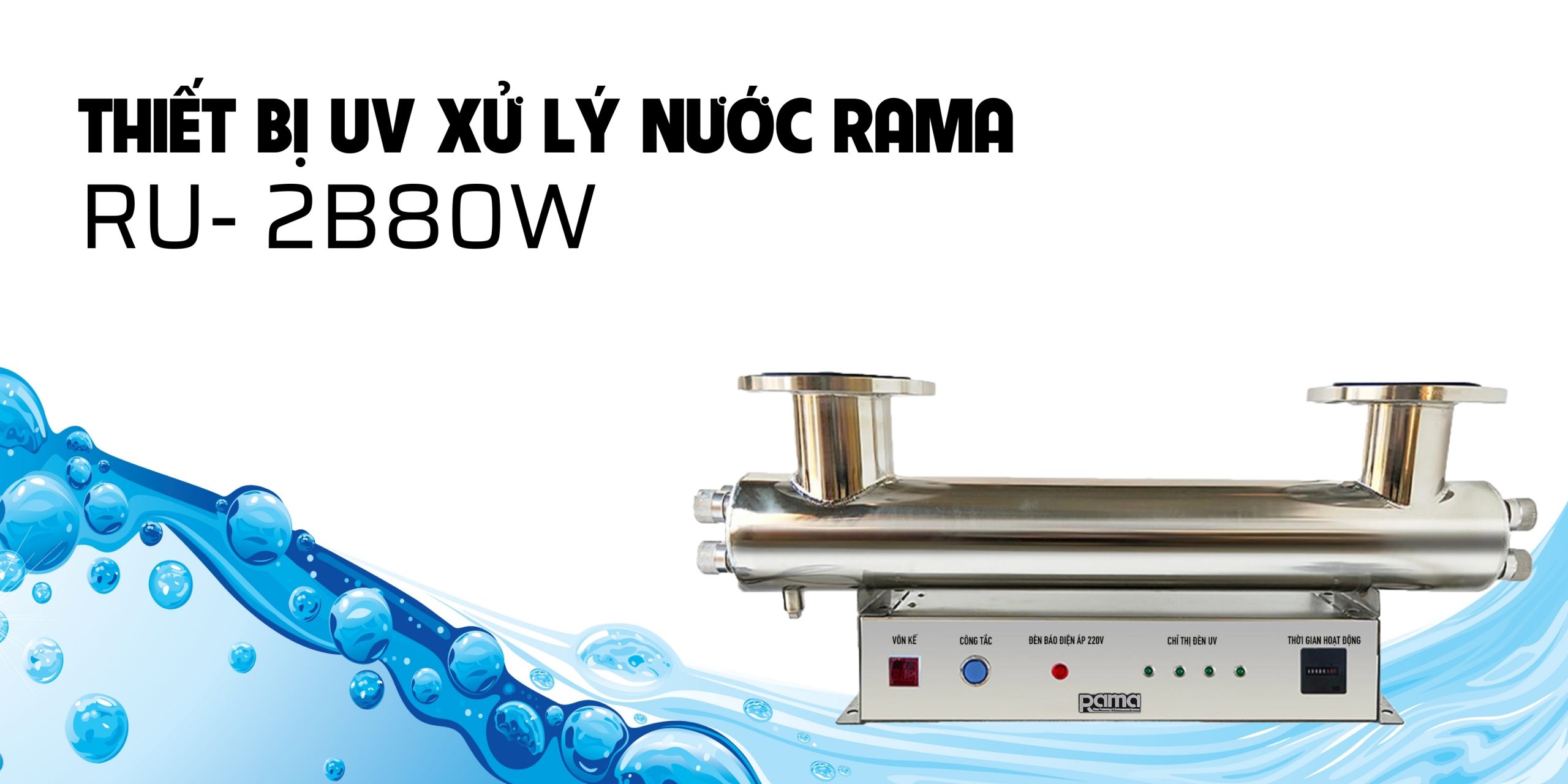 Thiết bị UV xử lý nước Rama RU-2B80W