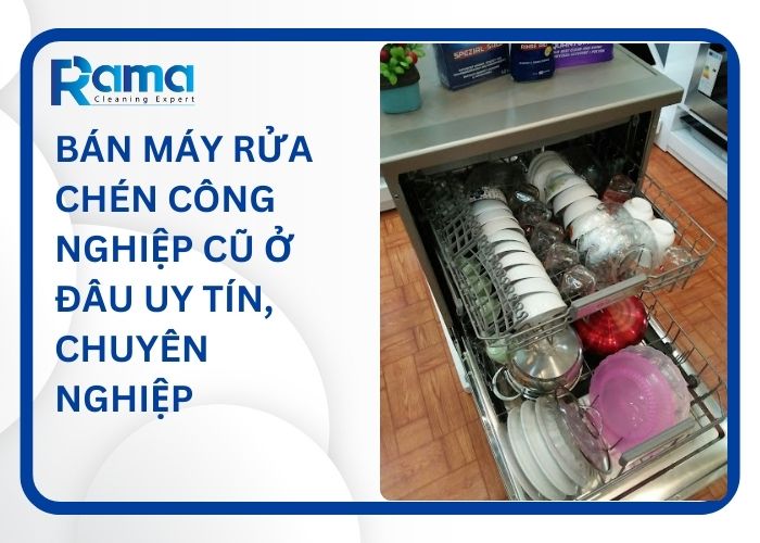 Bán máy rửa chén công nghiệp cũ