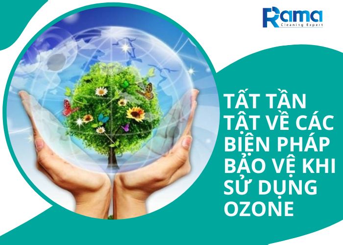 Biện pháp bảo vệ khi sử dụng ozone