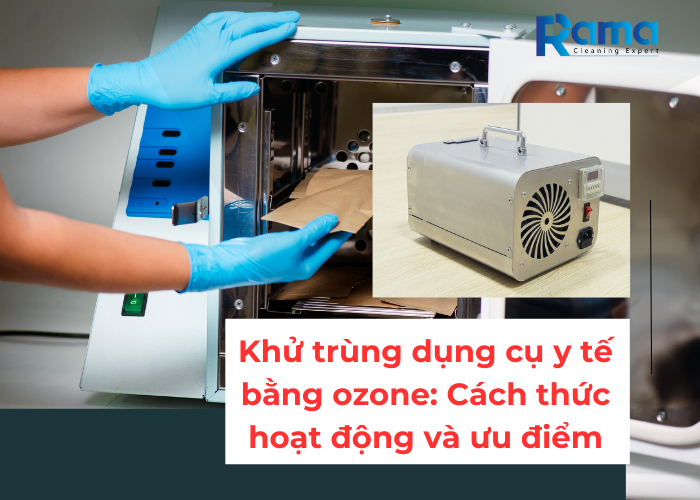 Khử trùng dụng cụ y tế bằng ozone