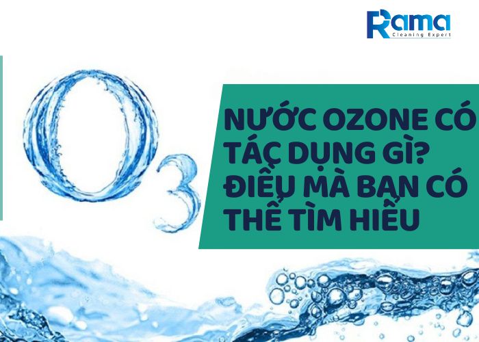 Nước ozone có tác dụng gì?