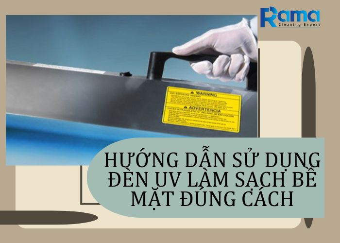 đèn UV làm sạch bề mặt