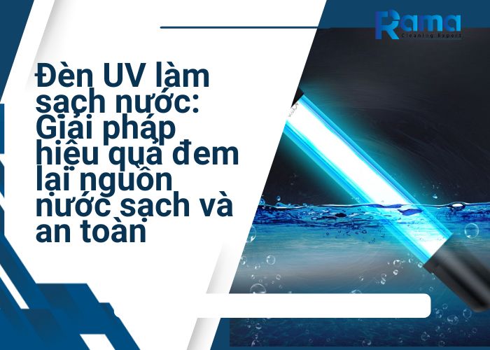 đèn UV làm sạch nước