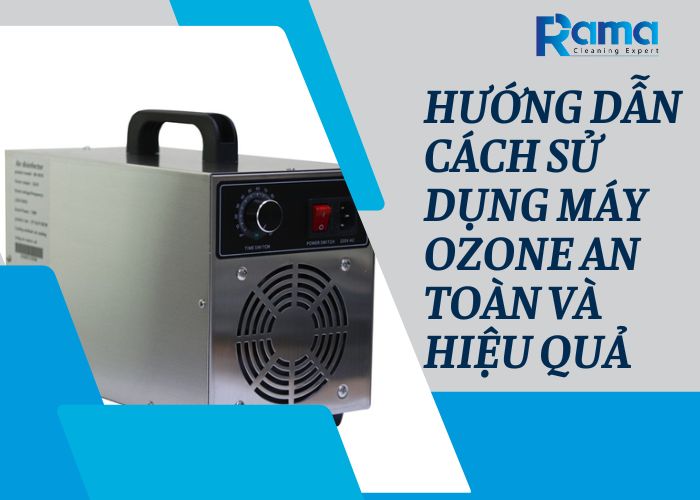 cách sử dụng máy ozone