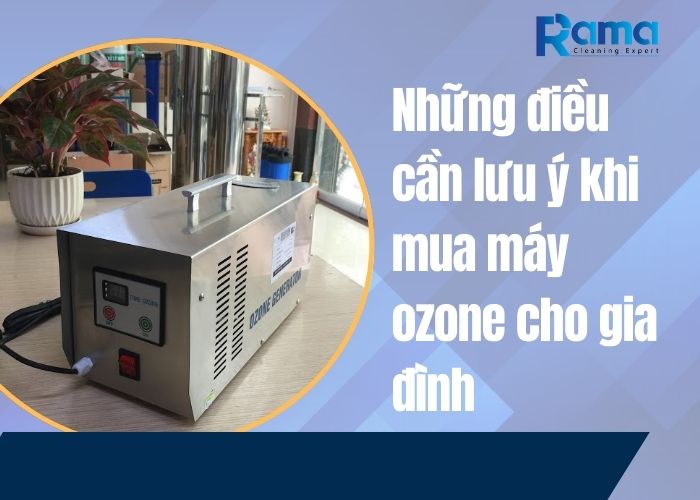 lưu ý khi mua máy ozone cho gia đình