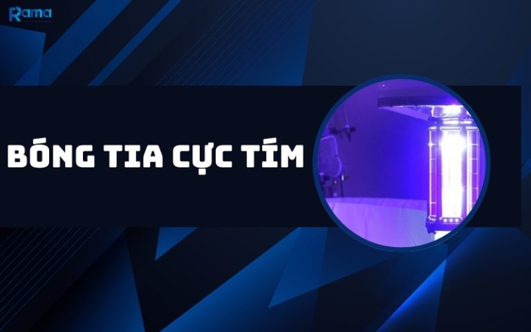 Bóng tia cực tím – Giải pháp khử trùng hiệu quả và an toàn