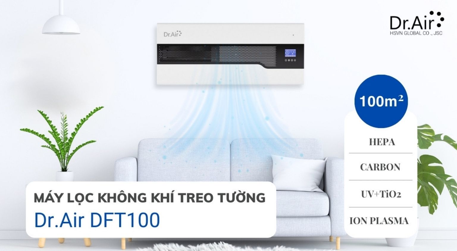 Top 2 máy lọc không khí công suất lớn cho môi trường công sở đáng tham khảo 10 Dr.Air DFT-100 – Phương án treo tường cho không gian công sở