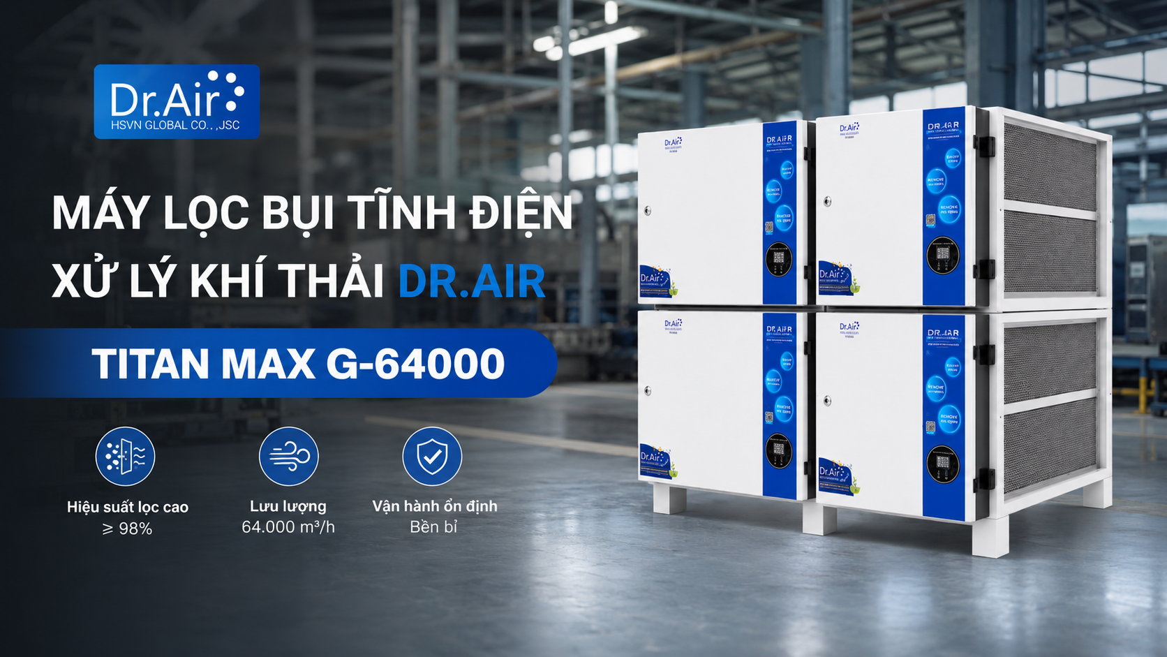 Máy lọc tĩnh điện xử lý khí thải Dr.Air Titan MAX-G64000 35 banner titan max g